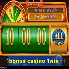 bonus casino 1win